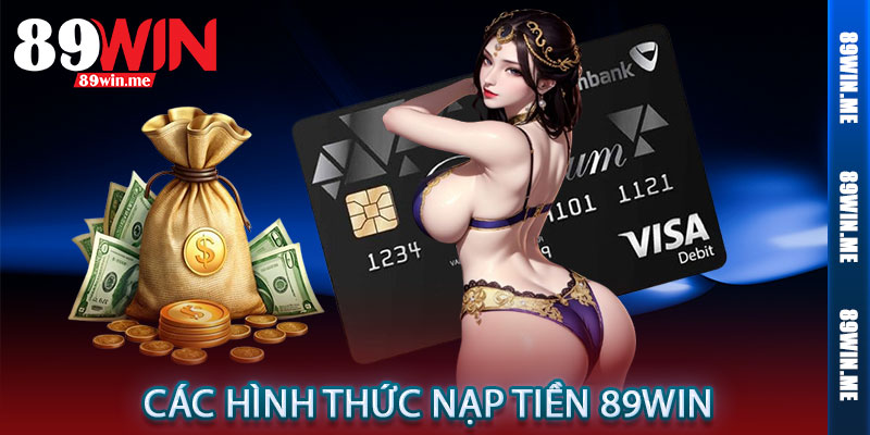 Nạp Tiền 89win