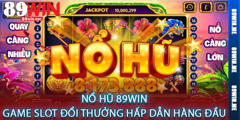 Nổ Hũ 89Win